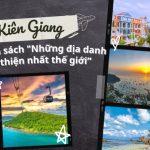 Kiên Giang lọt danh sách “Những địa danh thân thiện nhất thế giới”